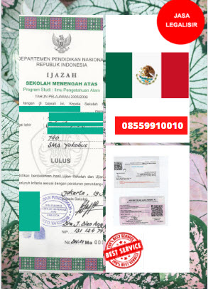 Jasa Legalisir Ijazah SMA Di Kedutaan Meksiko || 08559910010