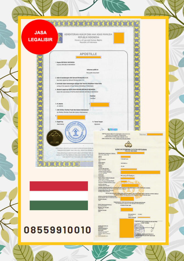 Jasa Legalisir SKCK ( Police Record ) Sertifikat Apostille - Hongaria || 08559910010